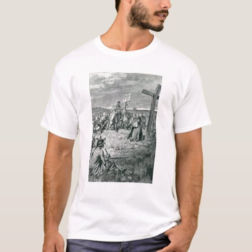 Jacques Cartier  Setting up a Cross at Gaspe T_Shirt