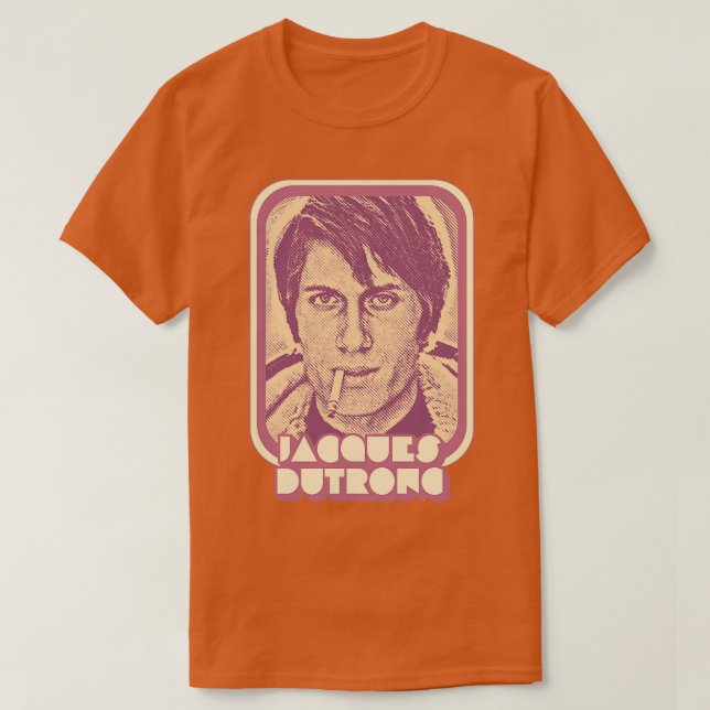 Jacques Dutronc Retro Francophile Design 1 T-Shirt (Design Front)
