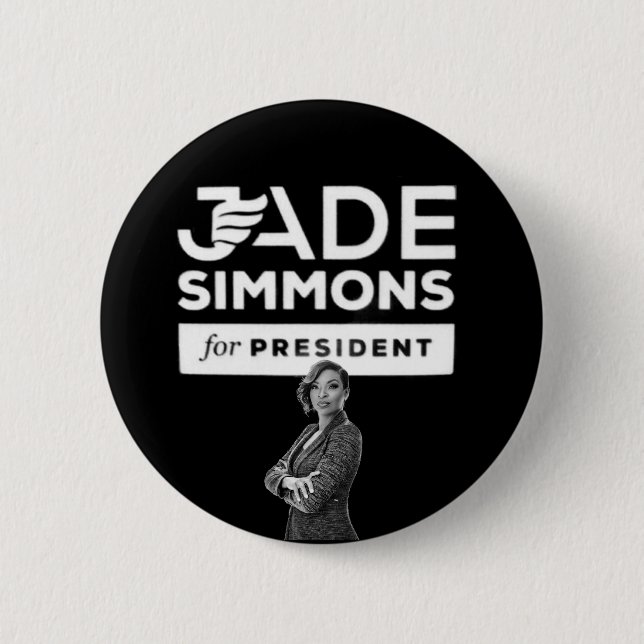 Jade Simmons for President Button (Front)