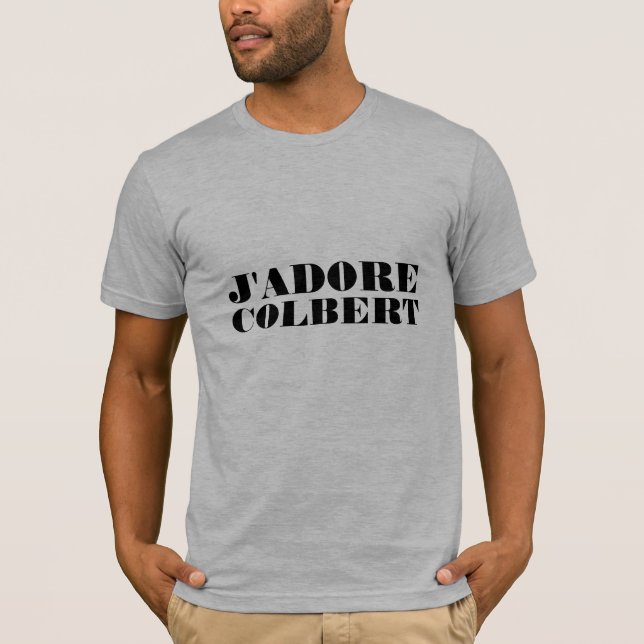 J'ADORE COLBERT T-Shirt (Front)