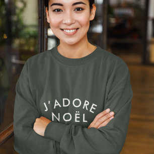J'adore Noel Modern Love Christmas Trendy Xmas Sweatshirt