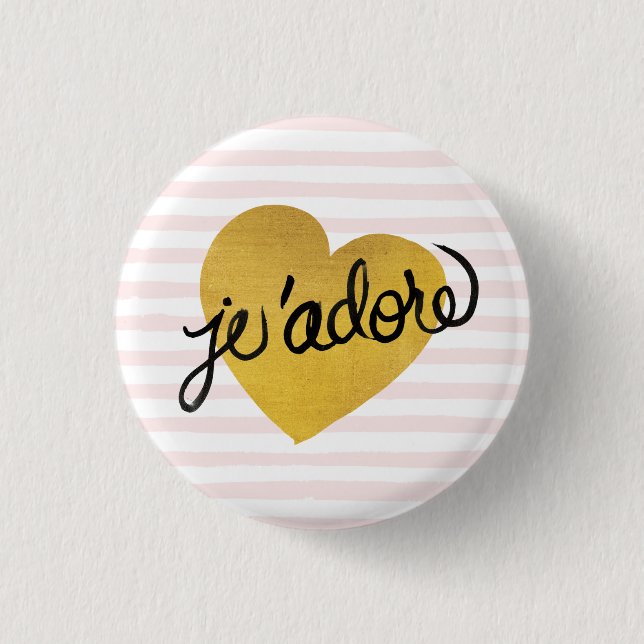 J'adore Quote | Black & Gold Heart Button (Front)