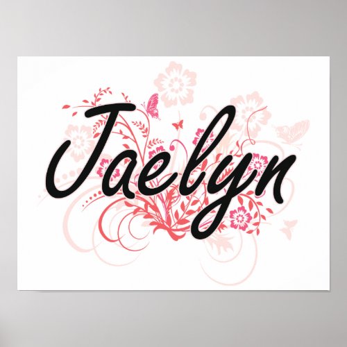 Jaelyn Artistic Name Design with Flowers Poster