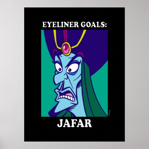 Jafar  Eyeliner Goals Poster