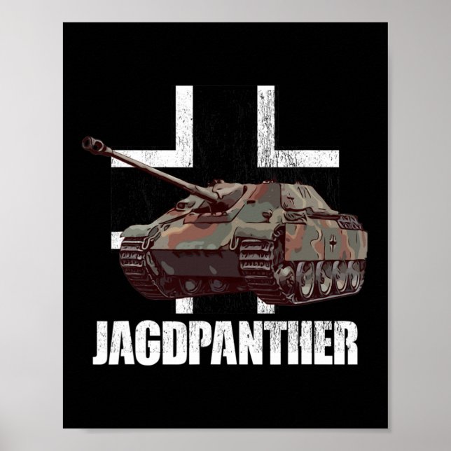 Jagdpanther Hunting Panther German Tank Destroyer  Poster (Front)