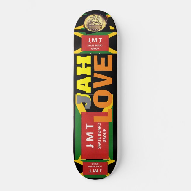 JAH LOVE  JMT Skateboard  (Front)