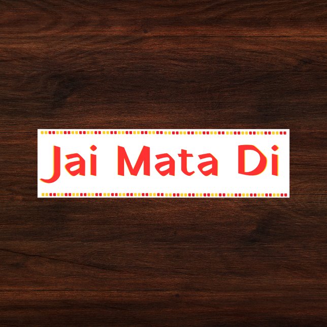 "Jai Mata Di" Maa Durga Hindu Bumper Sticker (Creator Uploaded)