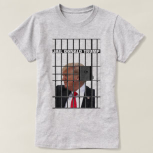 Jail Donald Trump T-Shirt