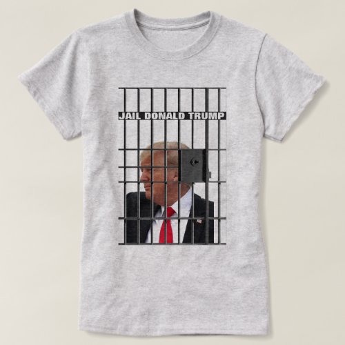 Jail Donald Trump T_Shirt