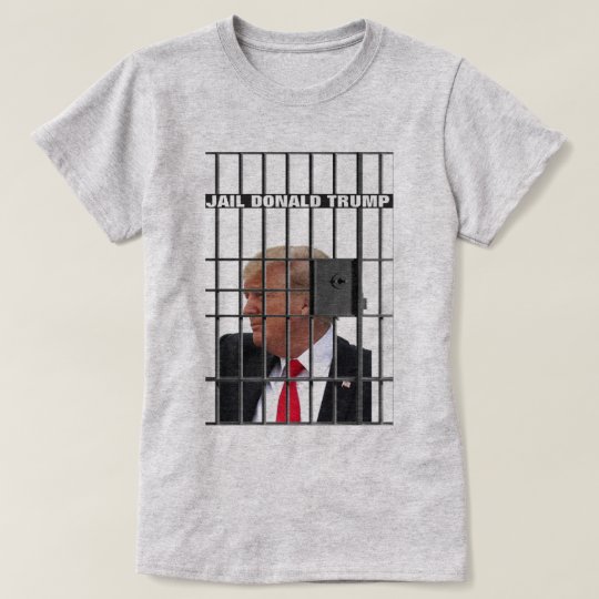 Jail Donald Trump TShirt