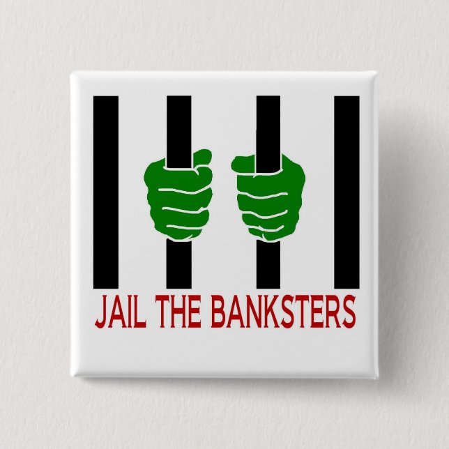 Jail the Banksters Button (Front)