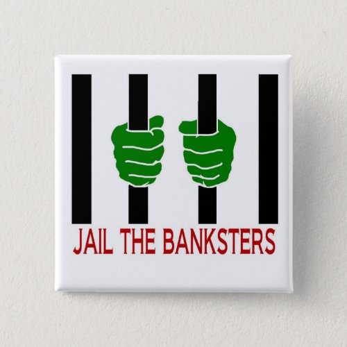 Jail the Banksters Button