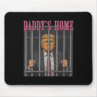 Jailed Leader Humor Statement Daddy's Home Anti Tr Mouse Pad