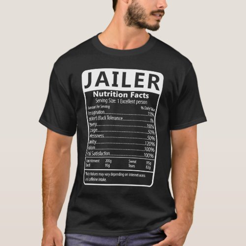 Jailer Nutrition Facts Sarcastic Graphic Humor T_Shirt