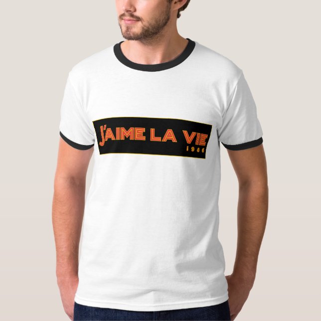 Jaime la vie  T-Shirt (Front)