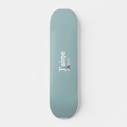 Jaime Paris Skateboard