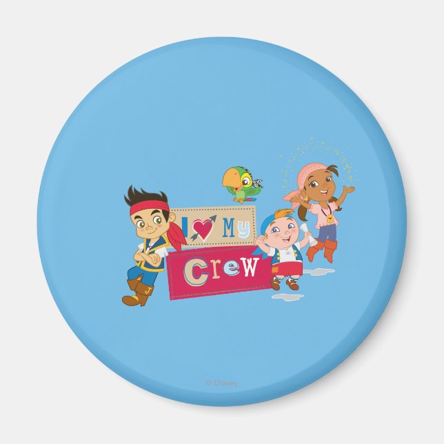 Jake and the Never Land Pirates | I Love My Crew Magnet (Front)
