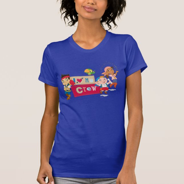 Jake and the Never Land Pirates | I Love My Crew T-Shirt (Front)