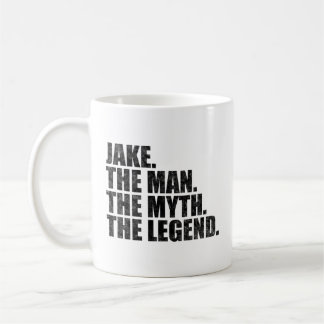 Jake name, Jake The Man The Myth The Legend Coffee Mug