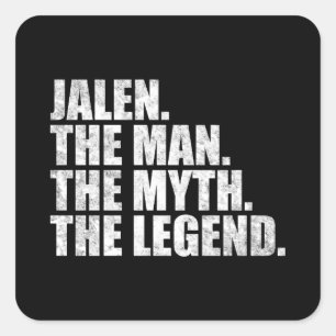 Jalen name, Jalen The Man The Myth The Legend Square Sticker