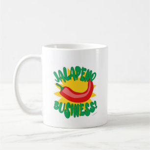 Jalepeno Business Awesome Hot Pepper Humor Coffee Mug