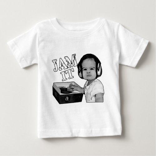 Jam It Baby DJ spins on a Fisher Price turntable Baby T_Shirt