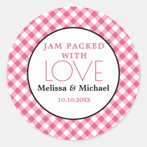 Jam Packed With Love  Pink Gingham Wedding Favor  Classic Round Sticker