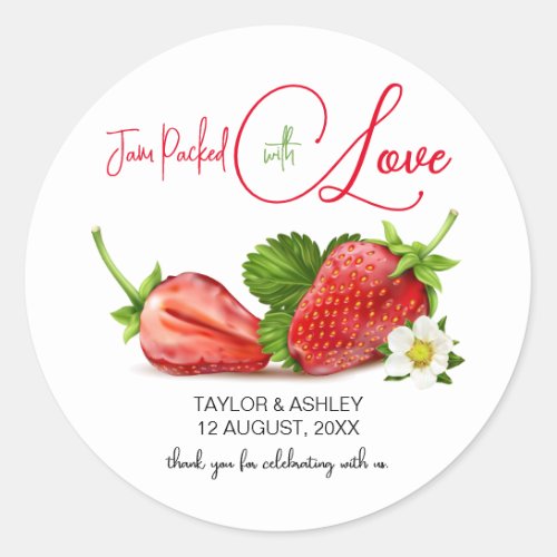 Jam Packed with Love Strawberry Fruit  Wedding Classic Round Sticker