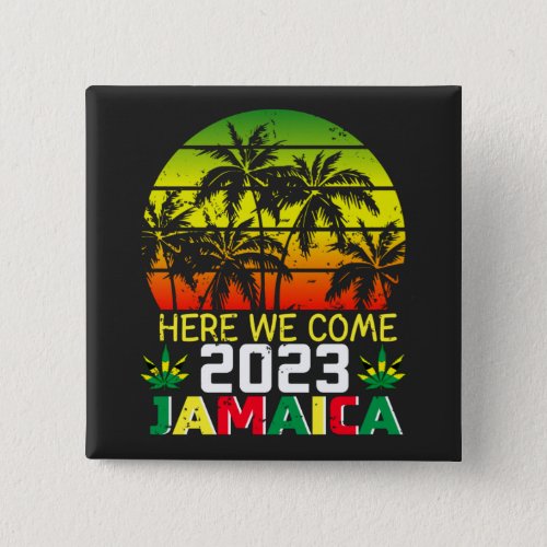 Jamaica 2023 Here We Come Square Button