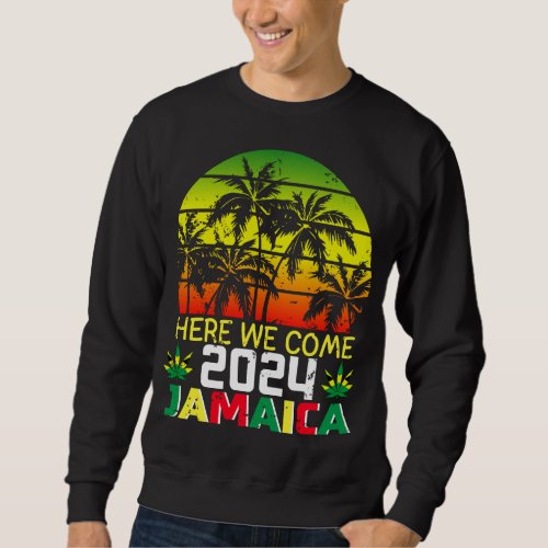 Jamaica 2024 Here We Come Men sweatshirt
