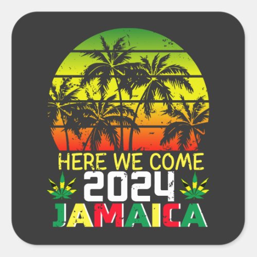 Jamaica 2024 Here We Come Square Sticker