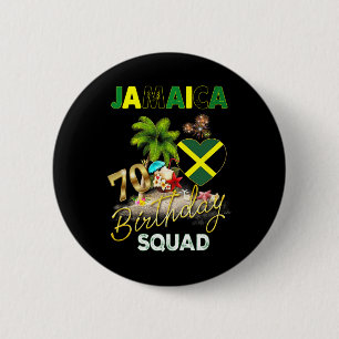 Jamaica 70th Birthday Crew 70 Year Old Girls Trip  Button