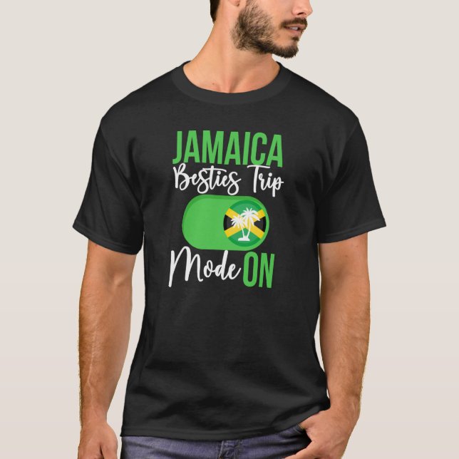 Jamaica Besties Trip Mode ON Jamaica Best Friend V T-Shirt (Front)