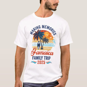 Jamaica Family Vacation 2025 Making Memories Toget T-Shirt