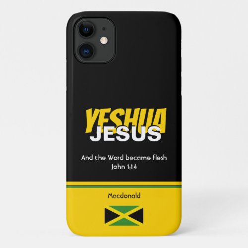 Jamaica Flag JESUS YESHUA Scripture Personalized iPhone 11 Case