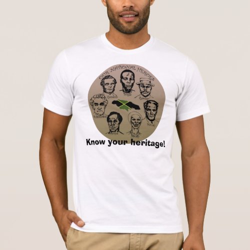 Jamaica Hero collection _ Know your heritage T_Shirt