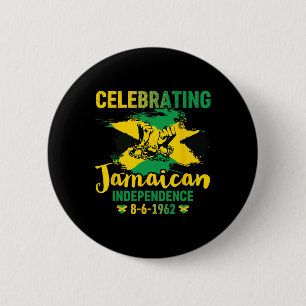 Jamaica Independence 8-6-1962 Proud Jamaican Button