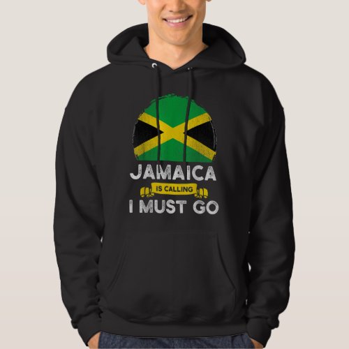 Jamaica Is Calling I Must Go Jamaican Heritage Roo Hoodie