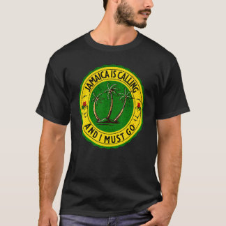 Jamaica Is Calling I Must Go Jamaican Jamaica 1 T-Shirt