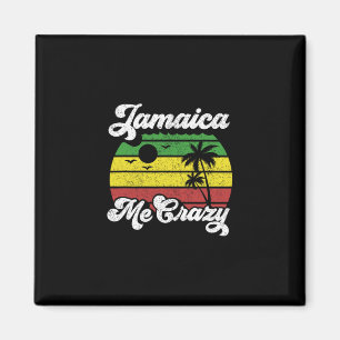 Jamaica Me Crazy Rasta Roots Rock Reggae Jamaican Magnet
