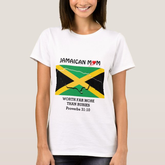 JAMAICA MOM Worth More Than Rubies PROVERBS 31 T-Shirt (Front)