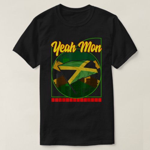 Jamaica Mon Jamaican Flag Independence Celebration T_Shirt