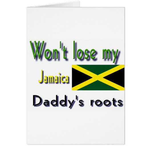 Jamaica my daddy's roots (Front)