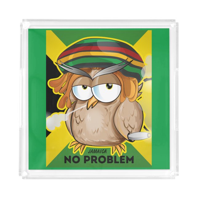 Jamaica No Problem Funny Rasta Smoking Owl  Acrylic Tray (Front)