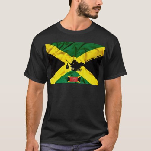 JAMAICA  OIL RICH NATION T_Shirt