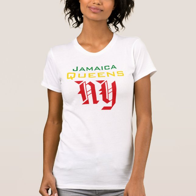 Jamaica Queens NY T-Shirt (Front)