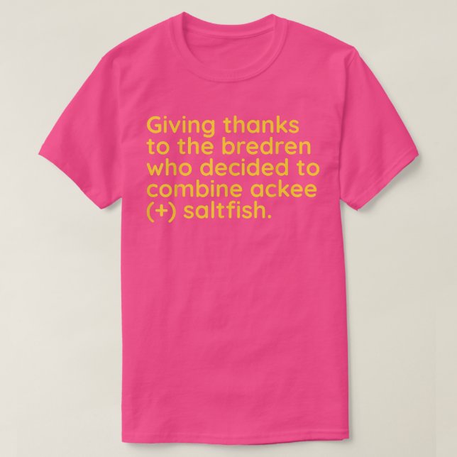 Jamaica Thanksgiving I'm Thankful For Ackee And Sa T-Shirt (Design Front)