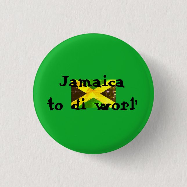 Jamaica to the world Jamaican flag green Button (Front)