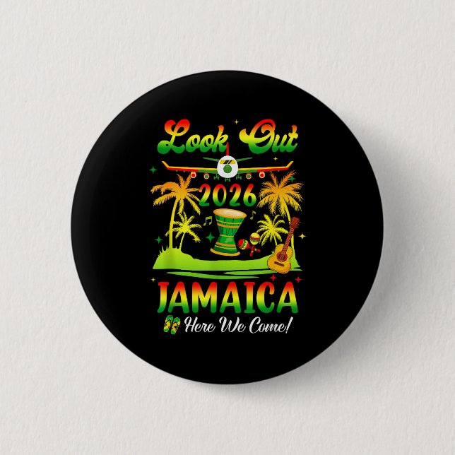 Jamaica Vacation 2026 Here We Come Matching Birthd Button (Front)