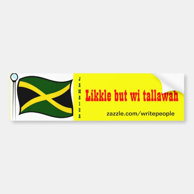Jamaican  bumper stickers-likkle but wi tallawah bumper sticker (Front)
